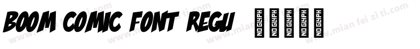 Boom Comic Font Regu字体转换